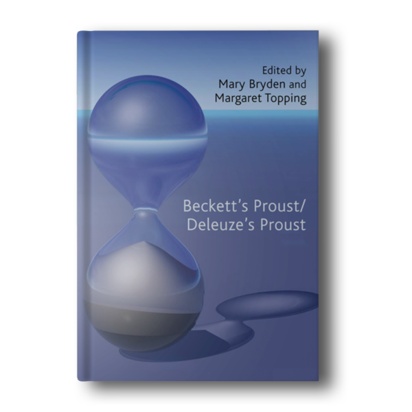 Beckett's Proust/Deleuze's Proust 2009th Edition