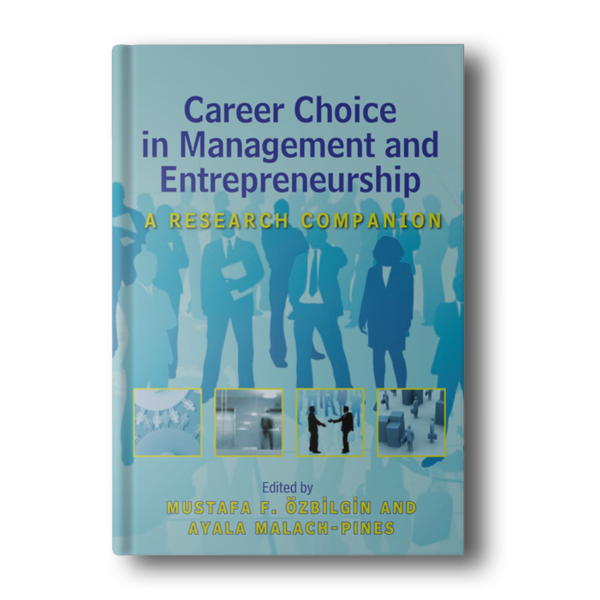 Career Choice in Management and Entrepreneurship: A Research Companion