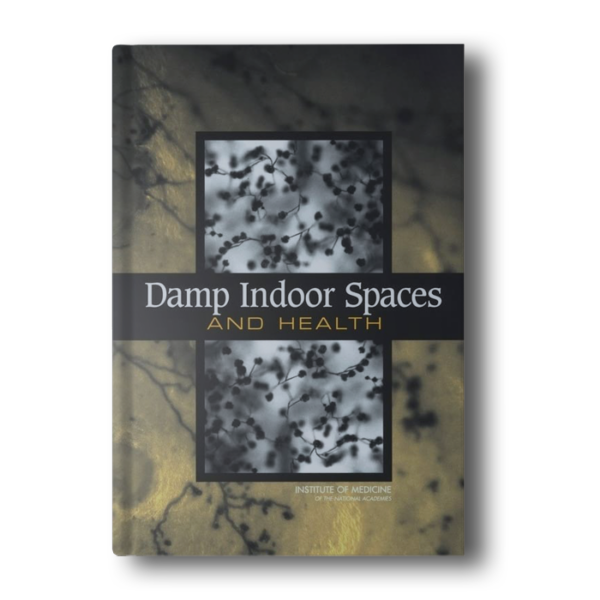 Damp Indoor Spaces and Health 1st Edition