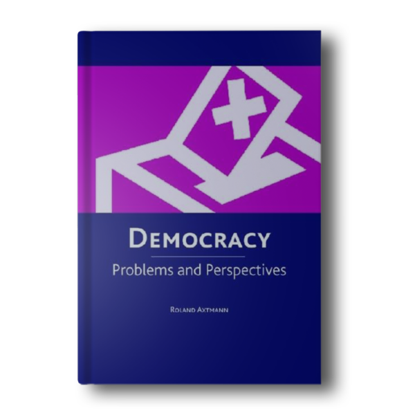 Democracy: Problems and Perspectives 1st Edition