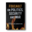 Dillon-M-Foucault-on-Politics-Security-and-War-2008th-Edition-1.png