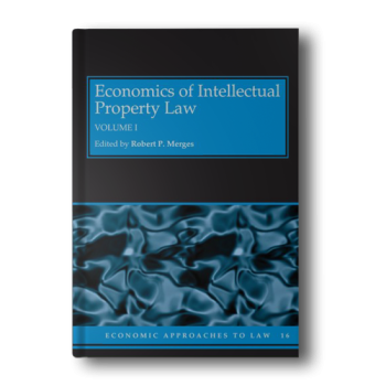 Economics-of-Intellectual-Property-Law-Economic-Approaches-to-Law-series-16-1.png