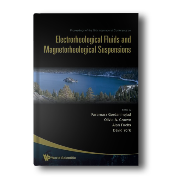 Electrorheological Fluids and Magnetorheological Suspensions - Proceedings of the 10th International Conference on Ermr 2006