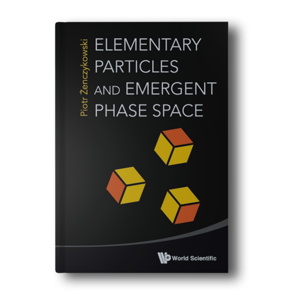 Elementary Particles and Emergent Phase Space 1st Edition