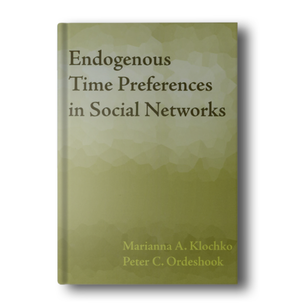 Endogenous Time Preferences in Social Networks illustrated edition
