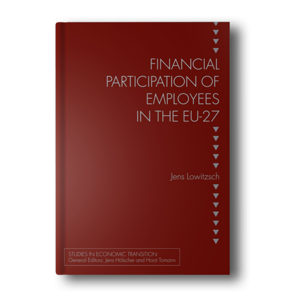 Financial Participation of Employees in the EU-27 (Studies in Economic Transition) 2009th Edition