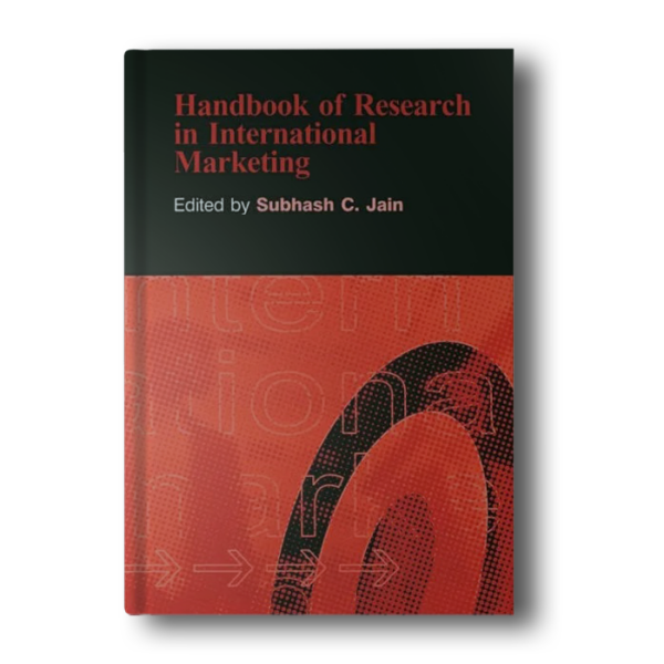 Handbook of Research in International Marketing (Research Handbooks in Business and Management series) illustrated edition