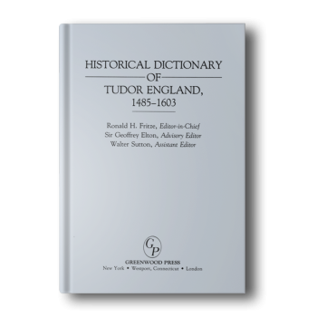 Historical-Dictionary-of-Tudor-England-1485-1603-Archives-First-Edition-1.png