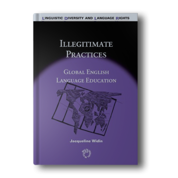 Illegitimate-Practices-Global-English-Language-Education-Linguistic-Diversity-and-Language-Rights-8-1.png