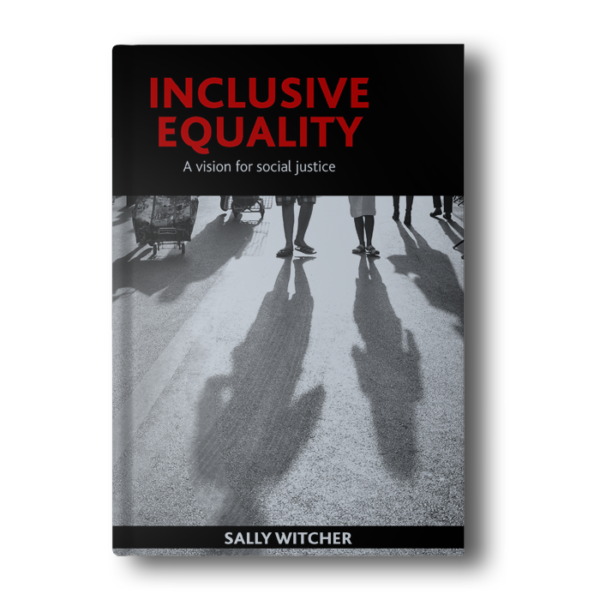 Inclusive Equality: A Vision for Social Justice