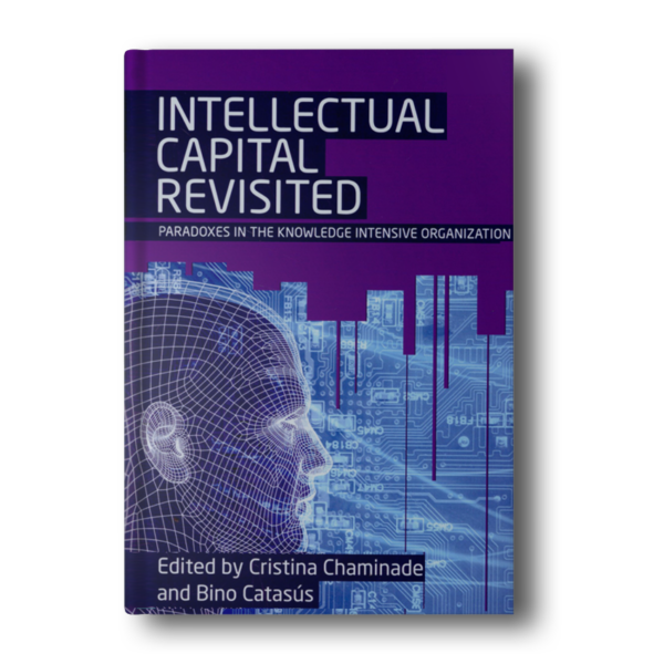 Intellectual Capital Revisited: Paradoxes in the Knowledge Intensive Organization