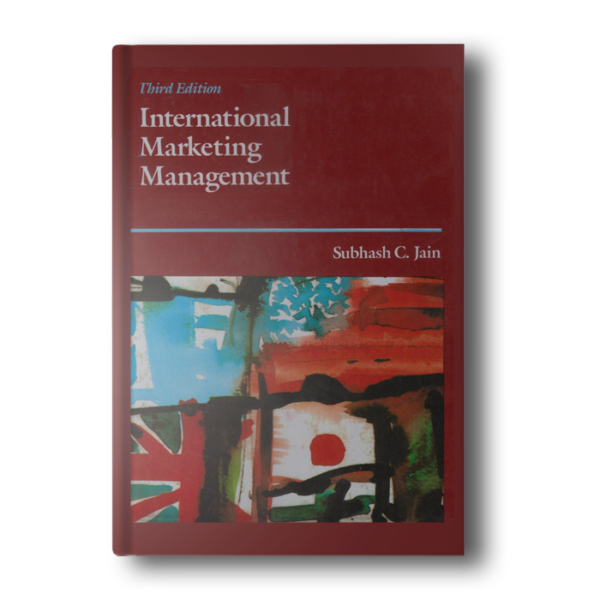 International marketing management Jain, Subhash C