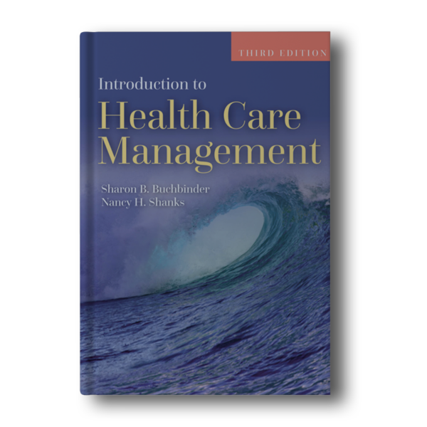 Introduction To Health Care Management by Buchbinder