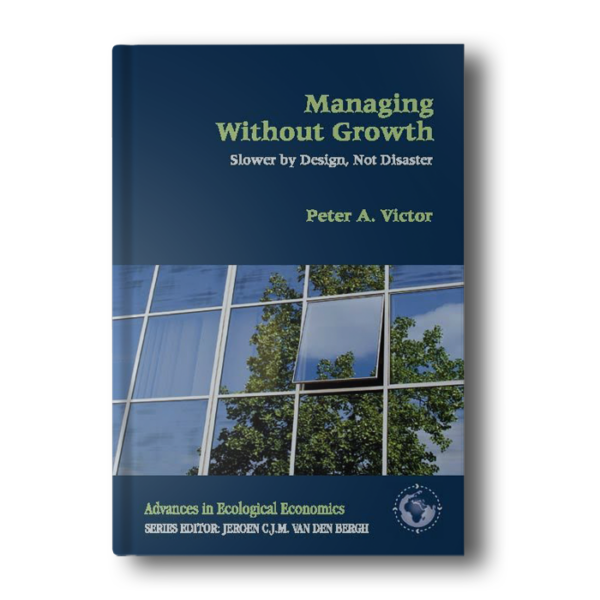 Managing Without Growth: Slower by Design, Not Disaster