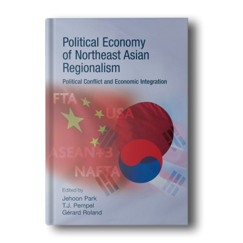 Political-Economy-of-Northeast-Asian-Regionalism-Political-Conflict-and-Economic-Integration-2.png