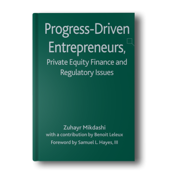 Progress-Driven-Entrepreneurs-Private-Equity-Finance-and-Regulatory-Issues-2010th-Edition-2.png