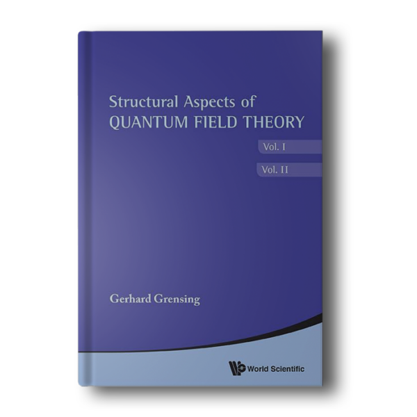 Structural Aspects of Quantum Field Theory and Noncommutative Geometry: Volume 2 [Hardcover]