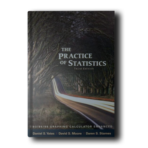 Test Bank for the Practice of Statistics - Third Edition - TI 83 / 84 / 89 Graphing Calculator Enhanced by Larry Peterson (2007) Paperback