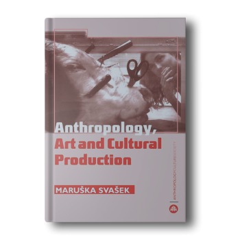 The-Anthropology-Art-and-Cultural-Production-Histories-Themes-Perspectives-Anthropology-Culture-and-Society-Tapa-dura-Ilustrado-27-Marzo-2007-1.png