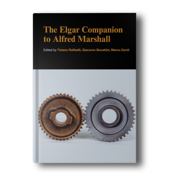 The Elgar Companion to Alfred Marshall [Paperback] Raffaelli, Tiziano; Becattini, Giacomo and Dardi, Marco