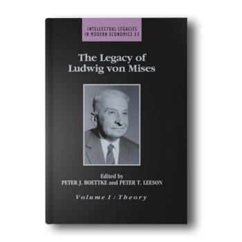 The-Legacy-of-Ludwig-von-Mises-Theory-Vol.-1-History-Vol.-2-Intellectual-Legacies-in-Modern-Economics-series-11-1st-Edition-2.png