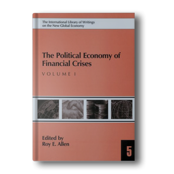 The-Political-Economy-Of-Financial-Crises-The-International-Library-of-Writings-on-the-New-Global-Economy-5-Hardcover-2.png