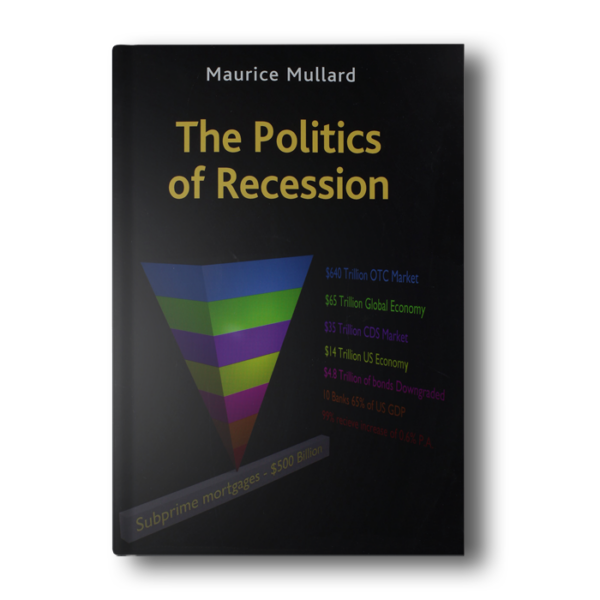 The Politics of Recession [Paperback] Mullard, Maurice