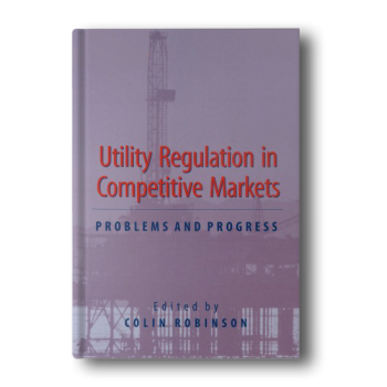 Utility-Regulation-in-Competitive-Markets-Problems-and-Progress-0th-Edition-2.png