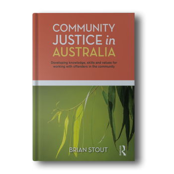 Community-Justice-in-Australia-Developing-knowledge-skills-and-values-for-working-with-offenders-in-the-community.png